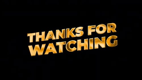Gold 3D Thanks for Watching Kinetic Typography Reveal