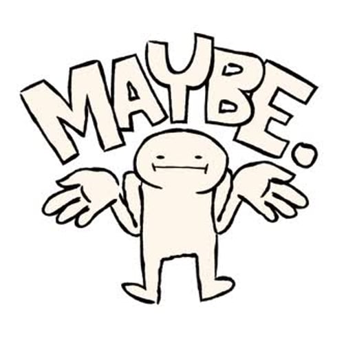 Vielleicht Shrug