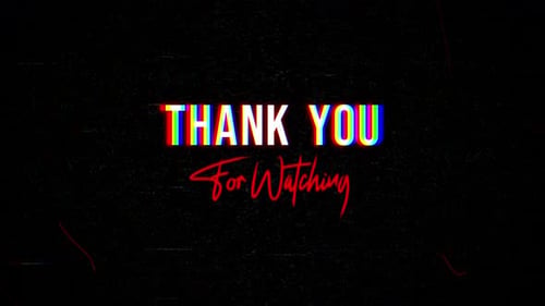 Glitch Style Thank You For Watching Text Animation