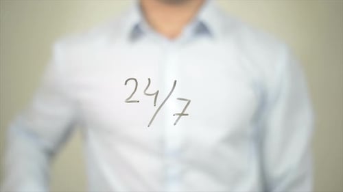 Twenty Four Hours a Day, Seven Days a Week