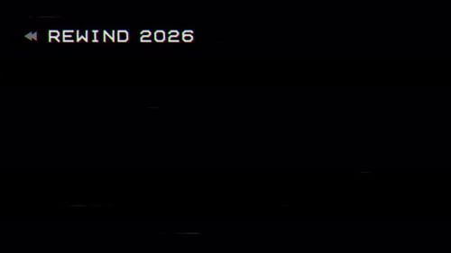 Animation VHS rewind 2026 intro with retro noise and analog glitch effect.