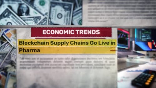 Blockchain Supply Chains Go Live In Pharma