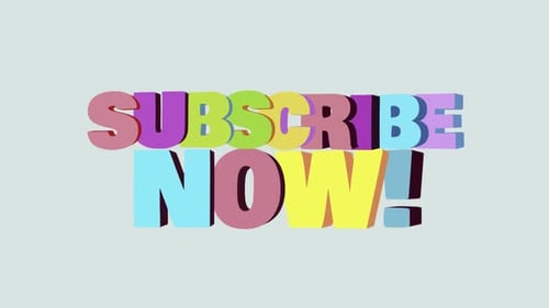 3D Subscribe Now! Title Animation In Cartoonish Style