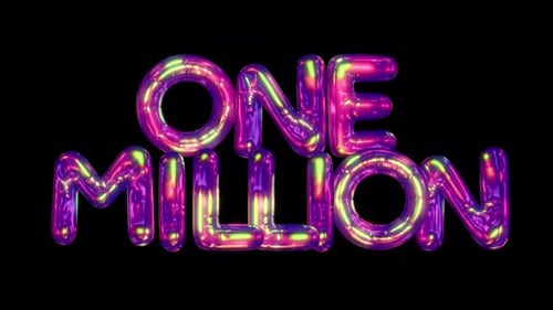 Iridescent Balloon One Million Text Animation
