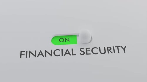 Switching on the FINANCIAL SECURITY switch