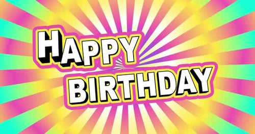 Vibrant Happy Birthday Text Animation with Radial Burst Background