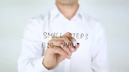 Man Writes Small Steps Big Changes On Screen