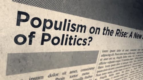 Populism On The Rise A New Era Of Politics Title On Newspaper Headline Style 02