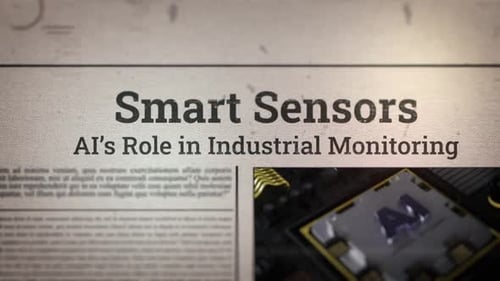 Smart Sensors Ai’s Role In Industrial Monitoring Title On Digital Newspaper