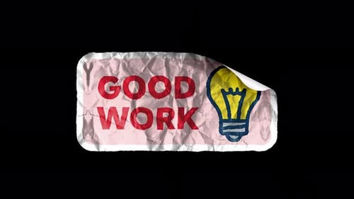 Animated Good Work Crumpled Sticker with Peeling Corner and Lightbulb