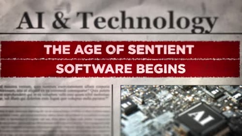 The Age Of Sentient Software Begins