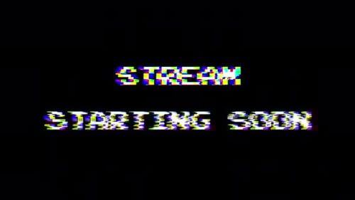 Glitch Text Stream Starting Soon Title