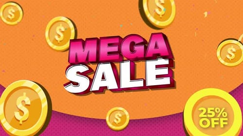 Mega Sale 3D Title Animation With Dollar Coin And 25% Off Sign