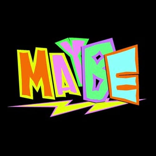 Wacky Maybe