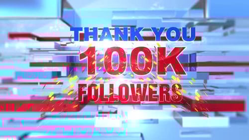 Futuristic 3D 100K Followers Thank You Animation