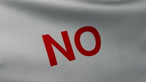 Closeup of the Movement of the Waving Flag with the Word NO