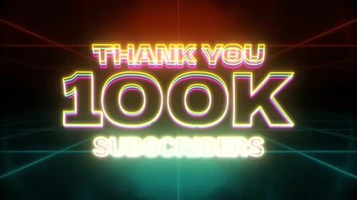 Neon Thank You 100K Subscribers Text Reveal
