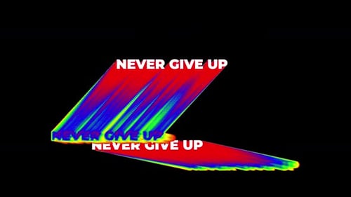 Energetic Glitch Text Reveal Never Give Up