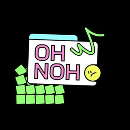 Oh No Error Pop-Up