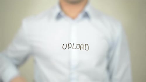 Upload, Man Writing on Transparent Screen