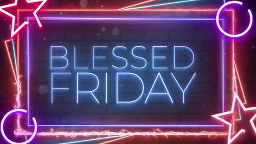 Blessed Friday Neon Light Text Reveal with Glowing Frame