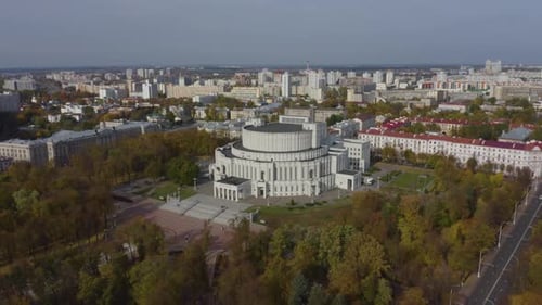 Aerial: The National Academic Great Opera and Ballet Theatre in Minsk, Belarus