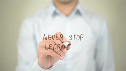 Never Stop Learning