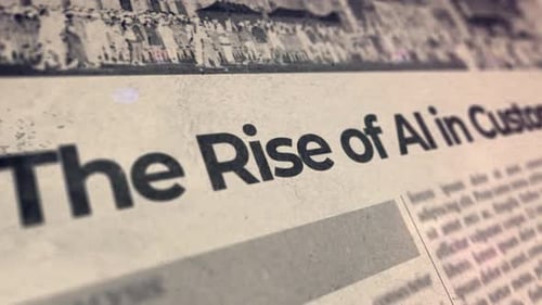 The Rise Of Ai In Customer Service Newspaper