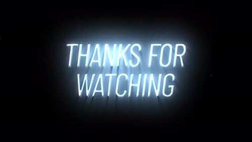 Neon Thanks for Watching Glitch Title