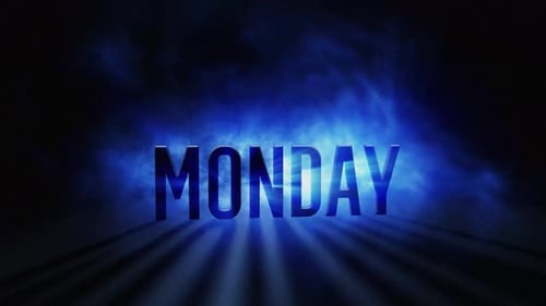Monday day of the week , 3d text intro with blue light in the background.