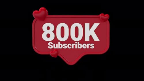 3D 800K Subscribers Social Media Milestone Celebration with Hearts