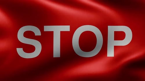 The Word STOP on the Flag Waving with Realistic Textile Motion