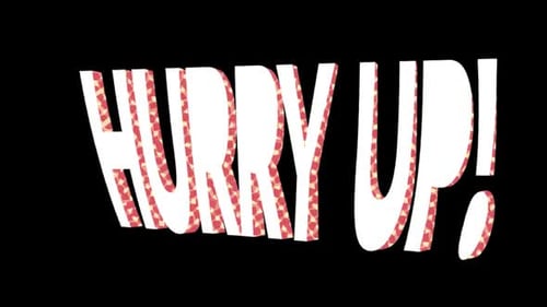 Colorful HURRY UP Title on Alpha