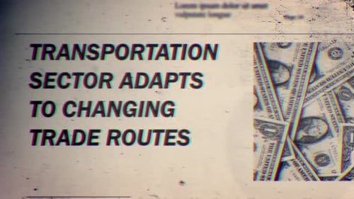 Transportation Sector Adapts To Changing Trade Routes Newspaper Headline Title