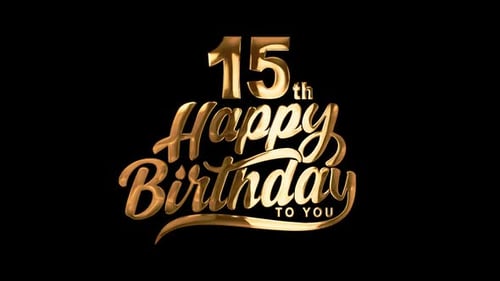 15Th Happy Birthday Typography Golden Text Animation on Appear Black Background