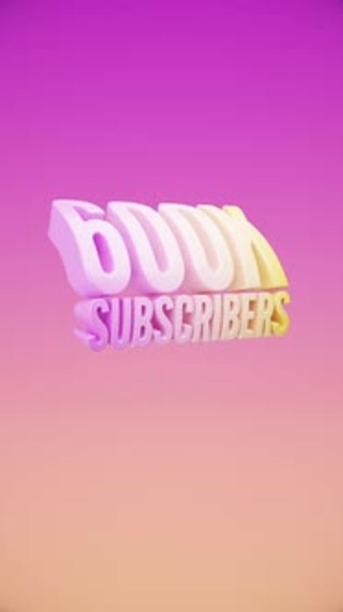 Animated 3D 600K Subscribers Text Pop-Up