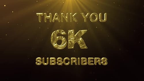 6K Subscribers Celebration Greeting