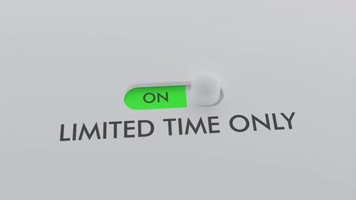 Switching on the LIMITED TIME ONLY switch
