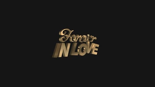 Forever In Love 02 3D-Alphakanal mit goldenem Text