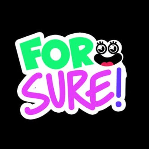 For Sure Sticker