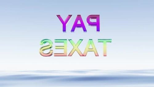 Rainbow Glass Text PAY TAXES on Water Wave Rotate Endless