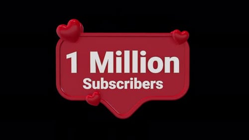 Animated 1 Million Subscribers Speech Bubble with Hearts