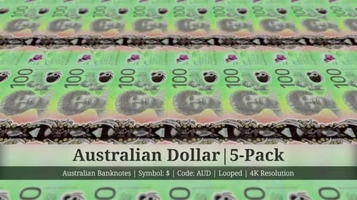 Australian Dollar | Australia Currency - 5 Pack | 4K Resolution | Looped