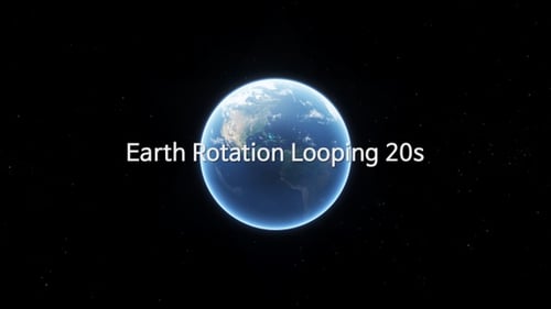 Earth Rotation Looping 20s