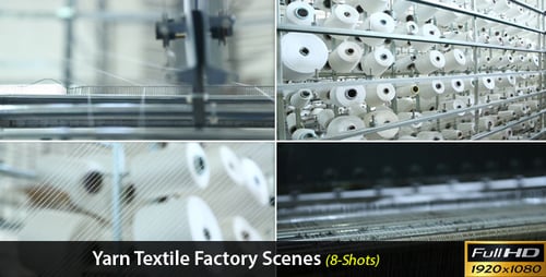 Yarn Textile Factory Scenes