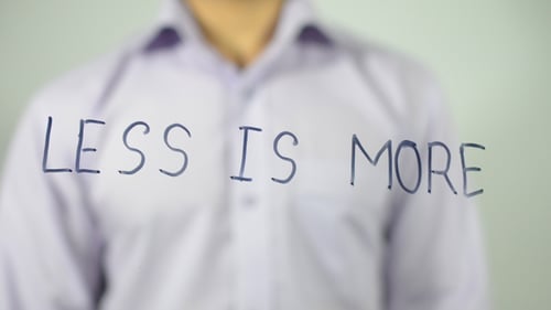 Less is More