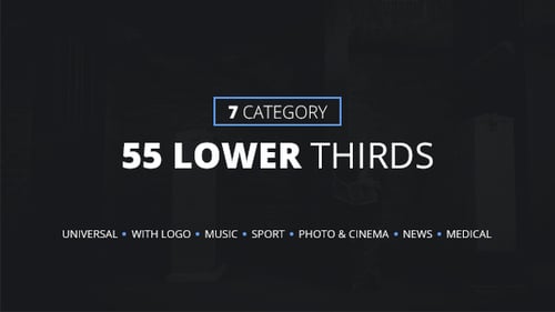 55 Lower Thirds (7 Categories)