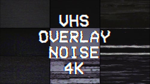 4k VHS Overlay Noise Pack
