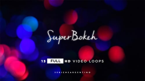 Super Bokeh Loops