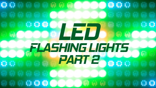Led Flashing Lights Part 2
